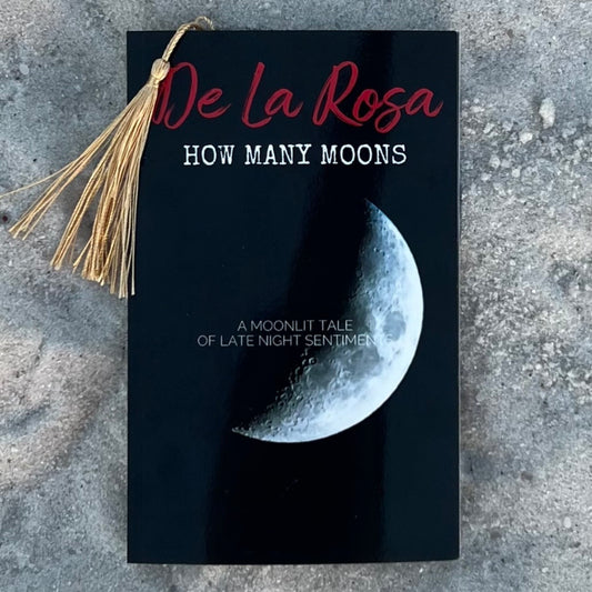 De La Rosa: HOW MANY MOONS