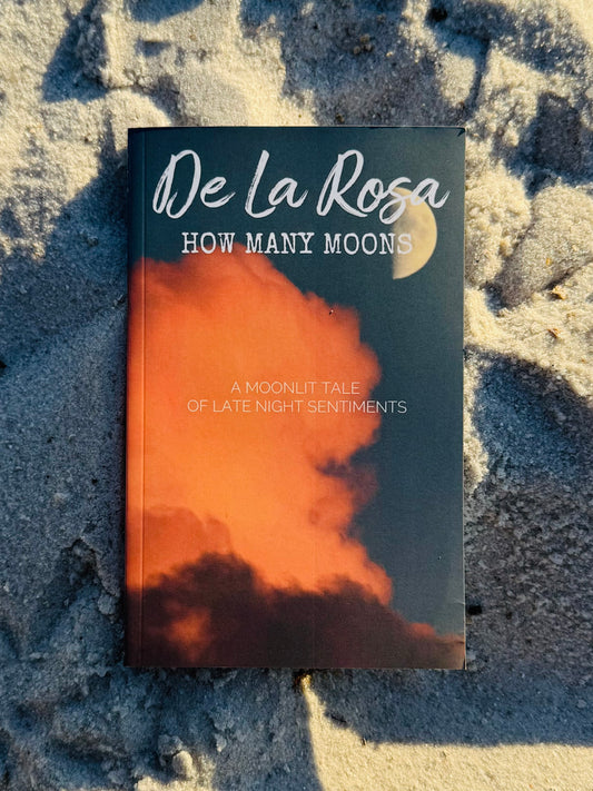 De La Rosa: HOW MANY MOONS (Limited Edition Landscape Cover)